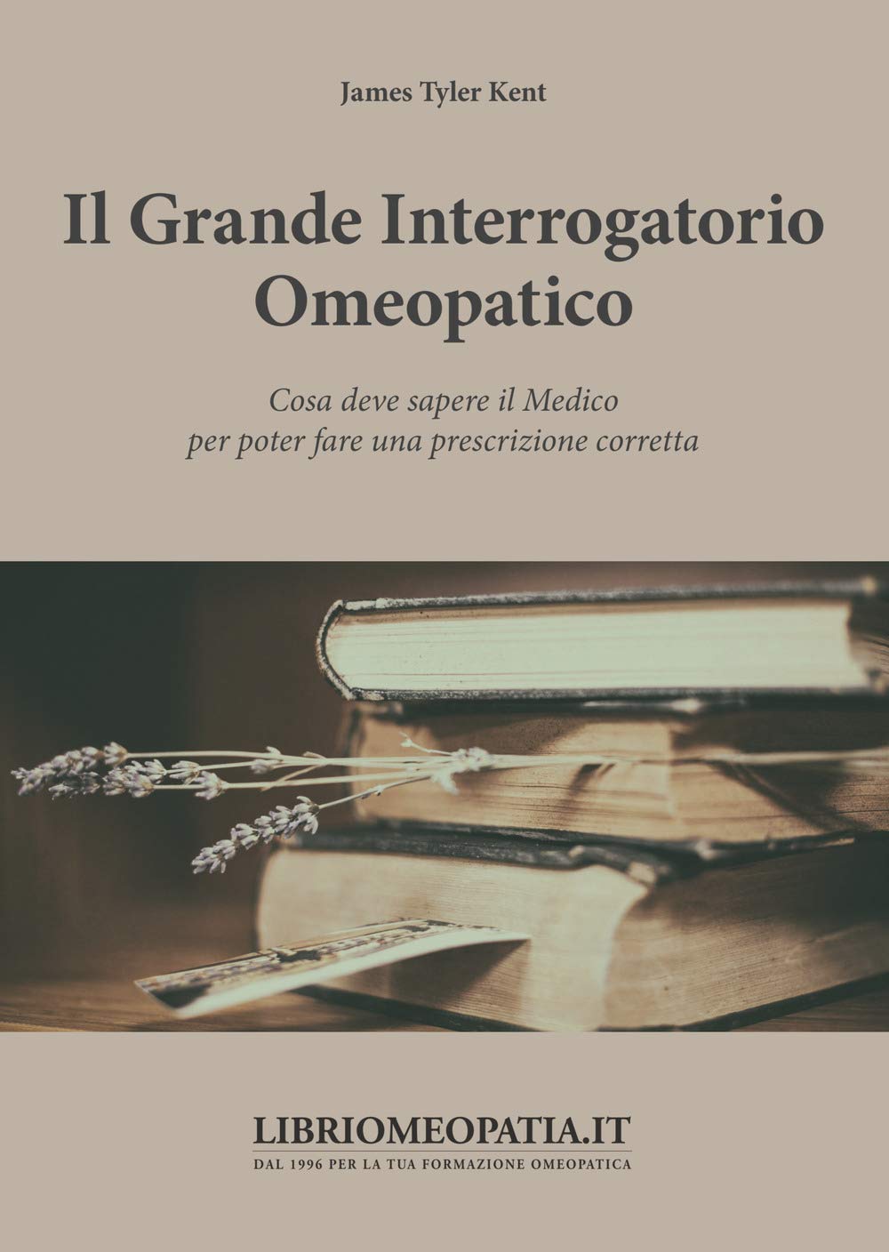 Il Grande Interrogatorio Omeopatico. Cosa Deve Sapere Il Medico Per Poter Fare Una Prescrizione Corretta - 4