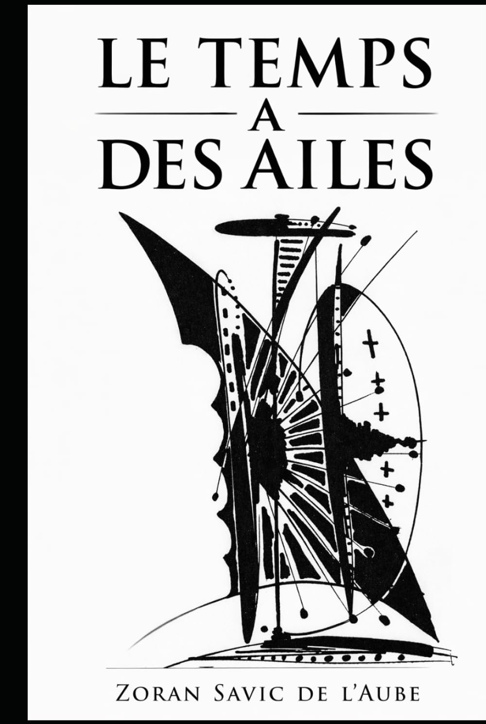 LE TEMPS A DES AILES