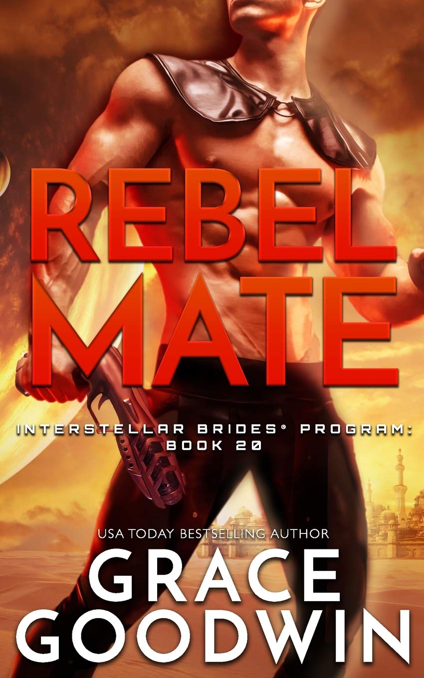 Rebel Mate (Interstellar Brides(r) Program) Paperback – October 8, 2020