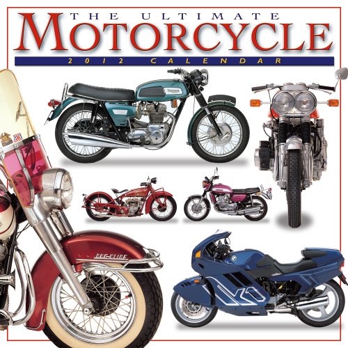 Télécharger The Ultimate Motorcycle 2012 Calendar Livre PDF Gratuit