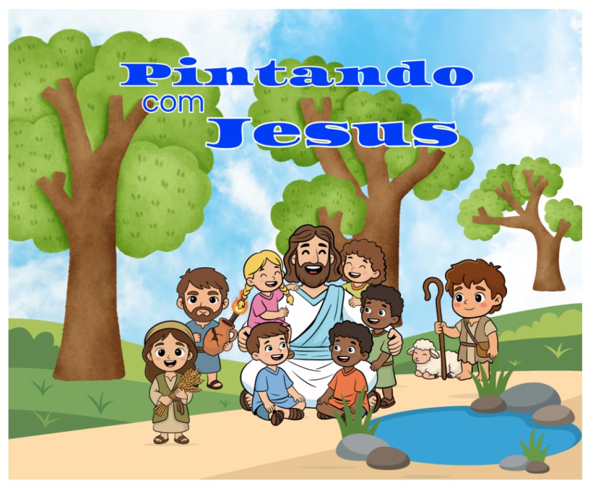 Pintando com Jesus: Livro Infantil Cristão para Colorir