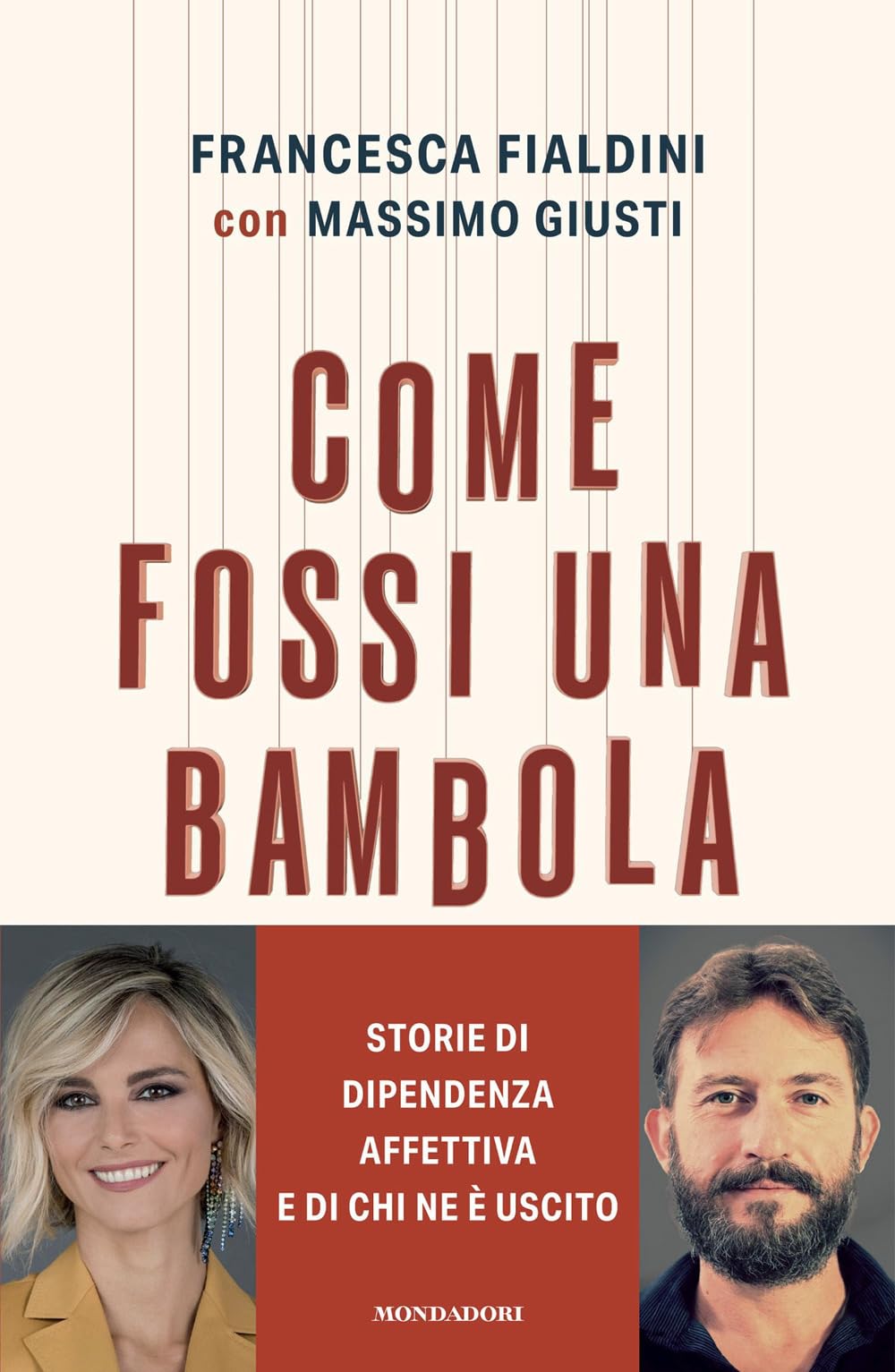 Come fossi una bambola. Storie di dipendenza affettiva e di chi ne è uscito  : Fialdini, Francesca, Giusti, Massimo: Amazon.it: Libri