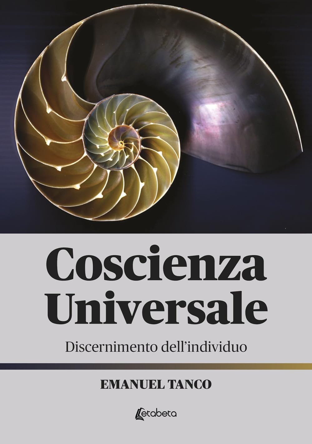 Coscienza Universale. Discernimento Dell'individuo - 4