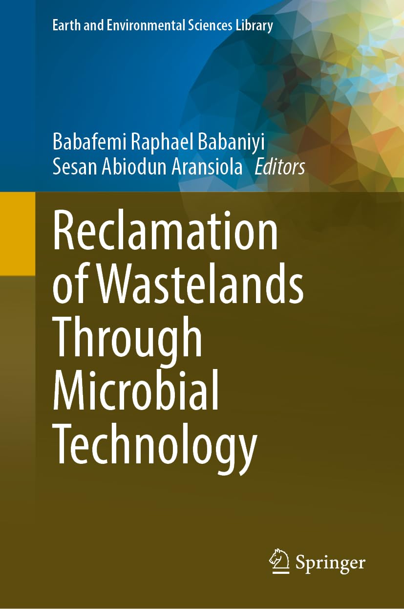 Reclamation of Wastelands Through Microbial Technology (Earth and Environmental Sciences Library)