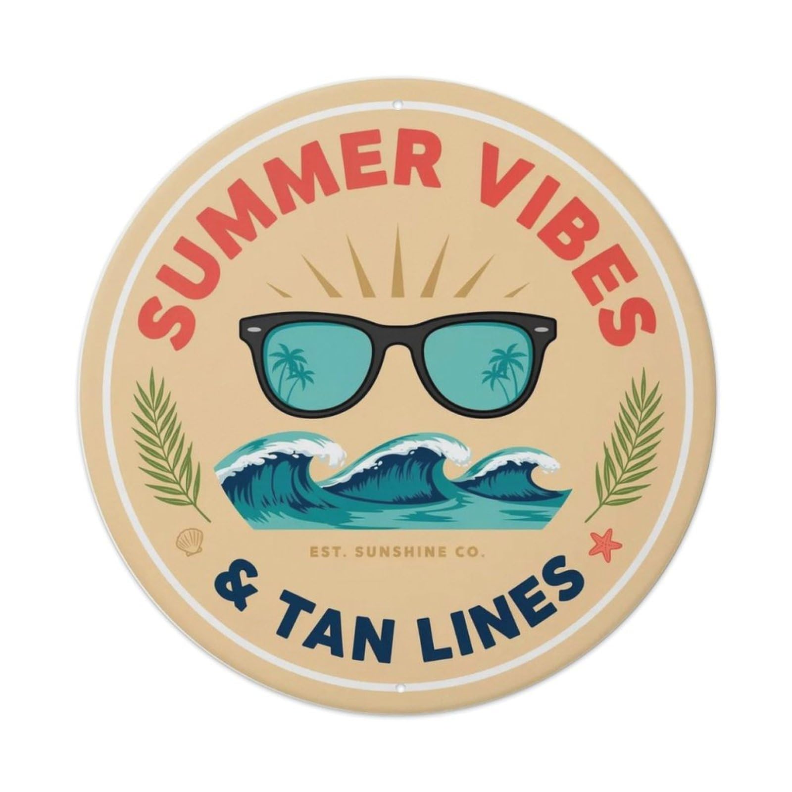 Summer Vibes Tan Lines Metal Tin Sign Plaque