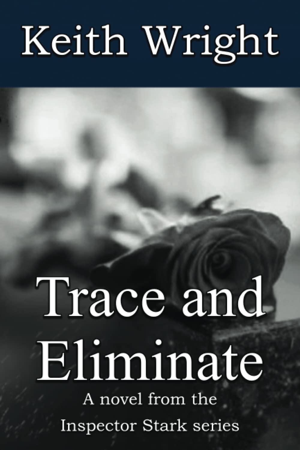 Trace and Eliminate: A novel from the Inspector Stark series: Book 2