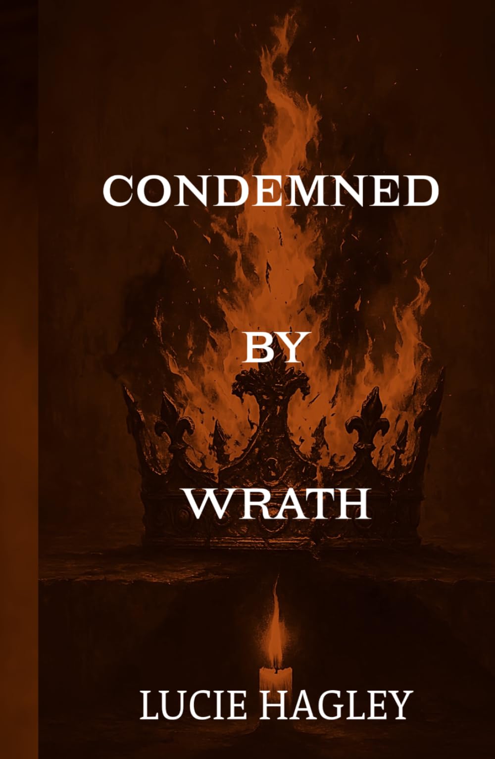 Condemned By Wrath (Condemned By Series)