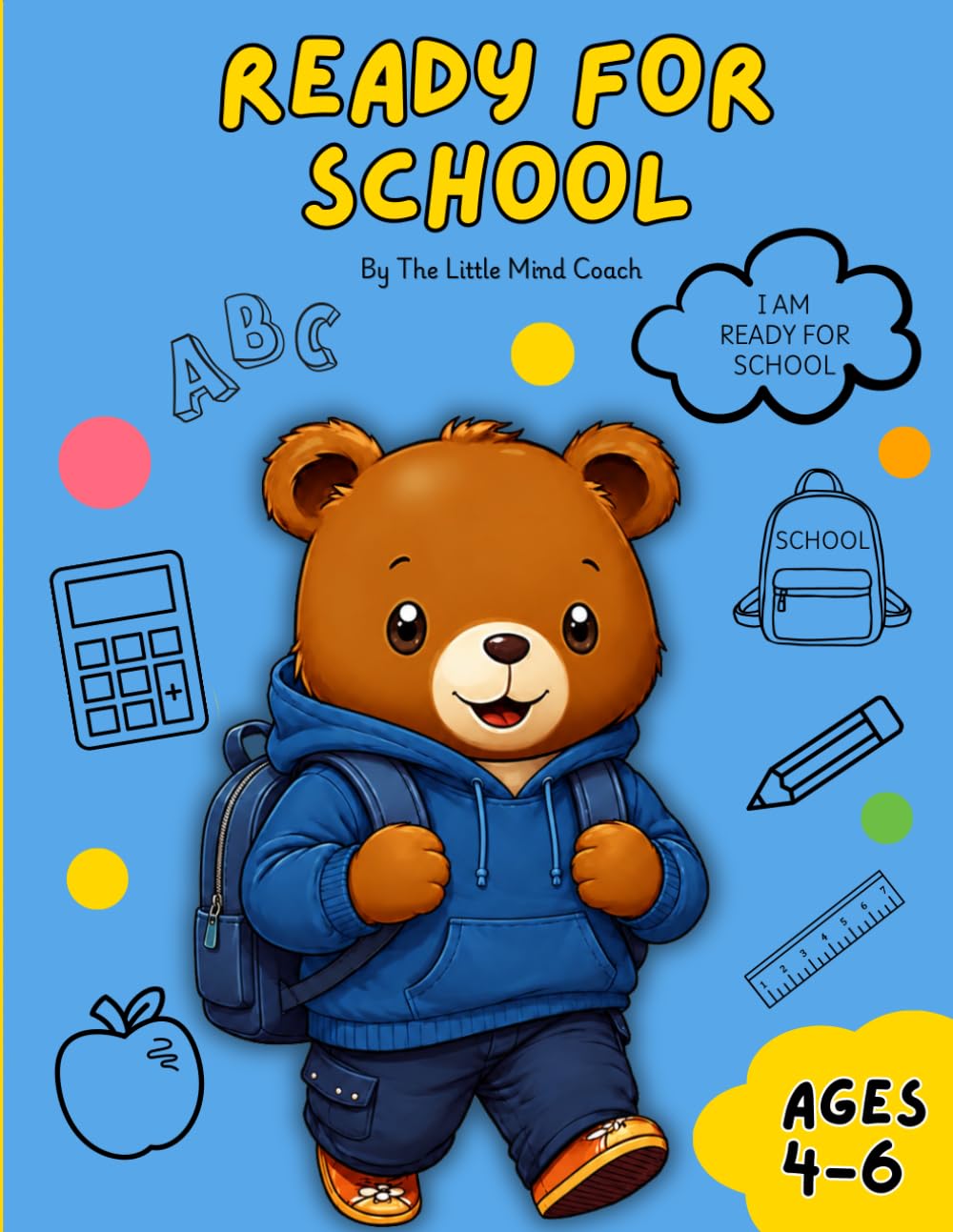 READY FOR SCHOOL: All about starting school