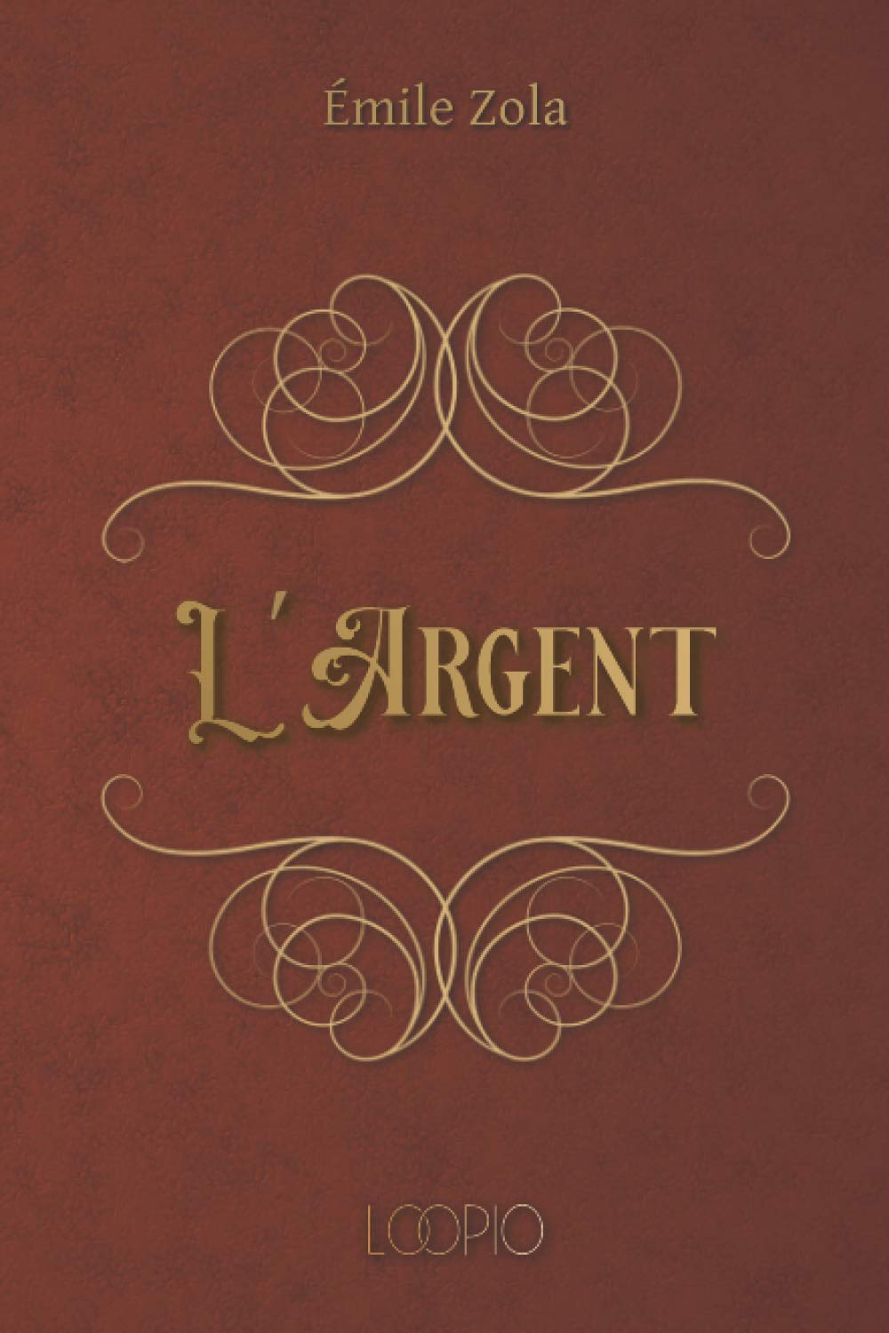 L'Argent: Édition en gros caractères (French Edition)      Paperback – Large Print, December 13, 2020