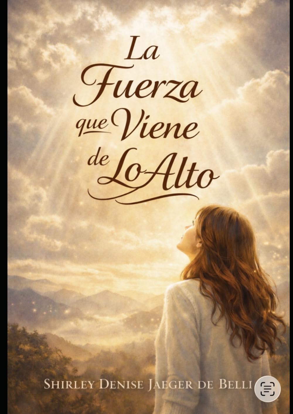 La Fuerza que Viene de Lo Alto: Un encuentro com Dios en medio de la vida