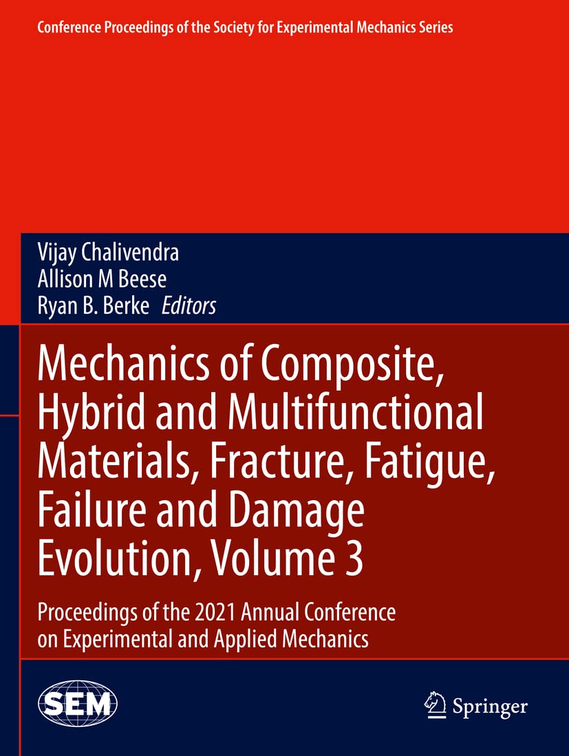 Mechanics of Composite, Hybrid and Multifunctional Materials, Fracture