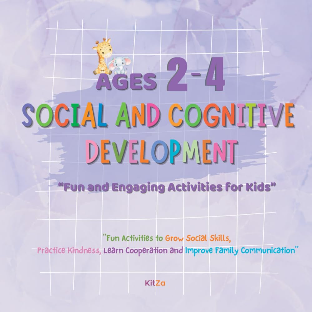 Social and Cognitive Development Activity Book: Fun Activities to Build Social Skills, Strengthen Thinking Skills, and Improve Family Communication