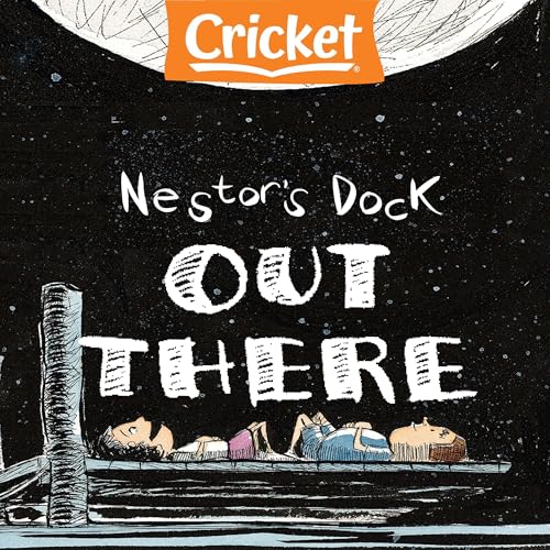 Nestor's Dock: Out There (By Tom LaBaff) episode artwork