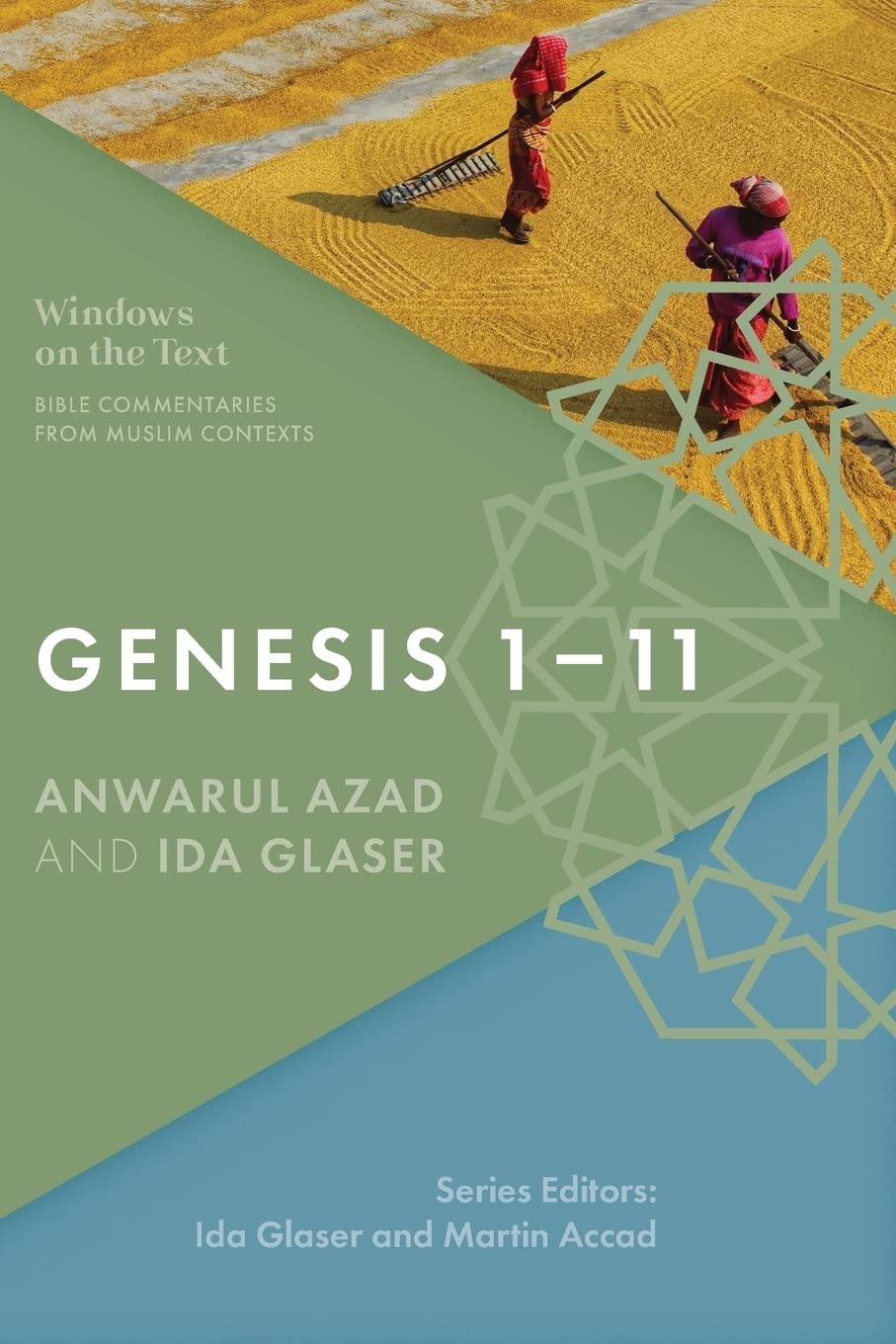 Genesis 1-11: Bible Commentaries from Muslim Contexts (Windows on the Text)