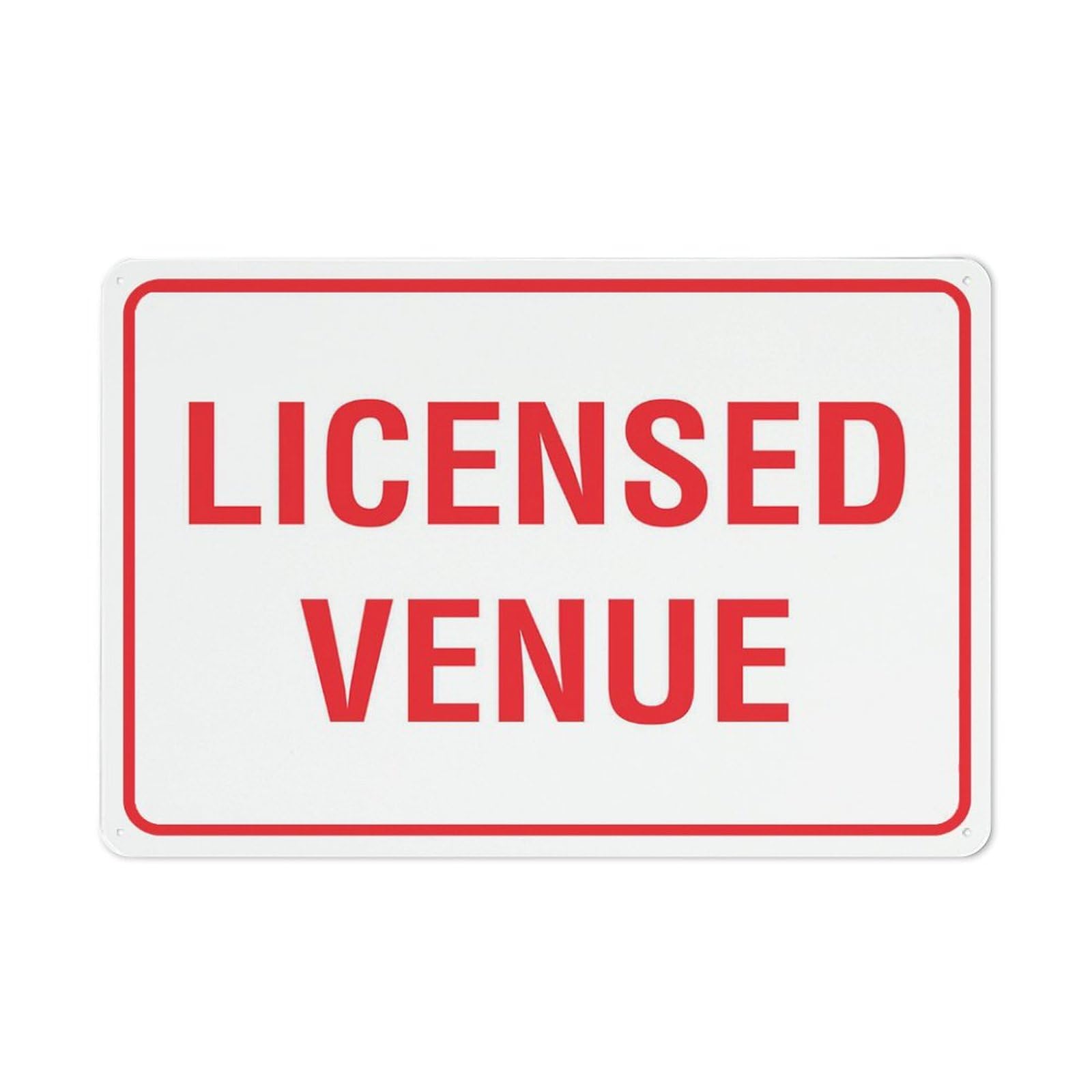 Licensed Venue Sign for Business, 8x12 Inch Rust-Free UV-Printed Aluminum, 4 Pre-Drilled Holes, Durable & Weatherproof