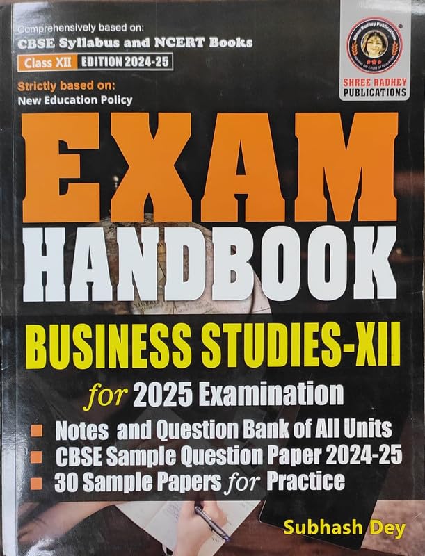 Exam Hand Book Business Studies XII for 2025 Examinatio By Subhash Dey, CBSE sample papers Paperback