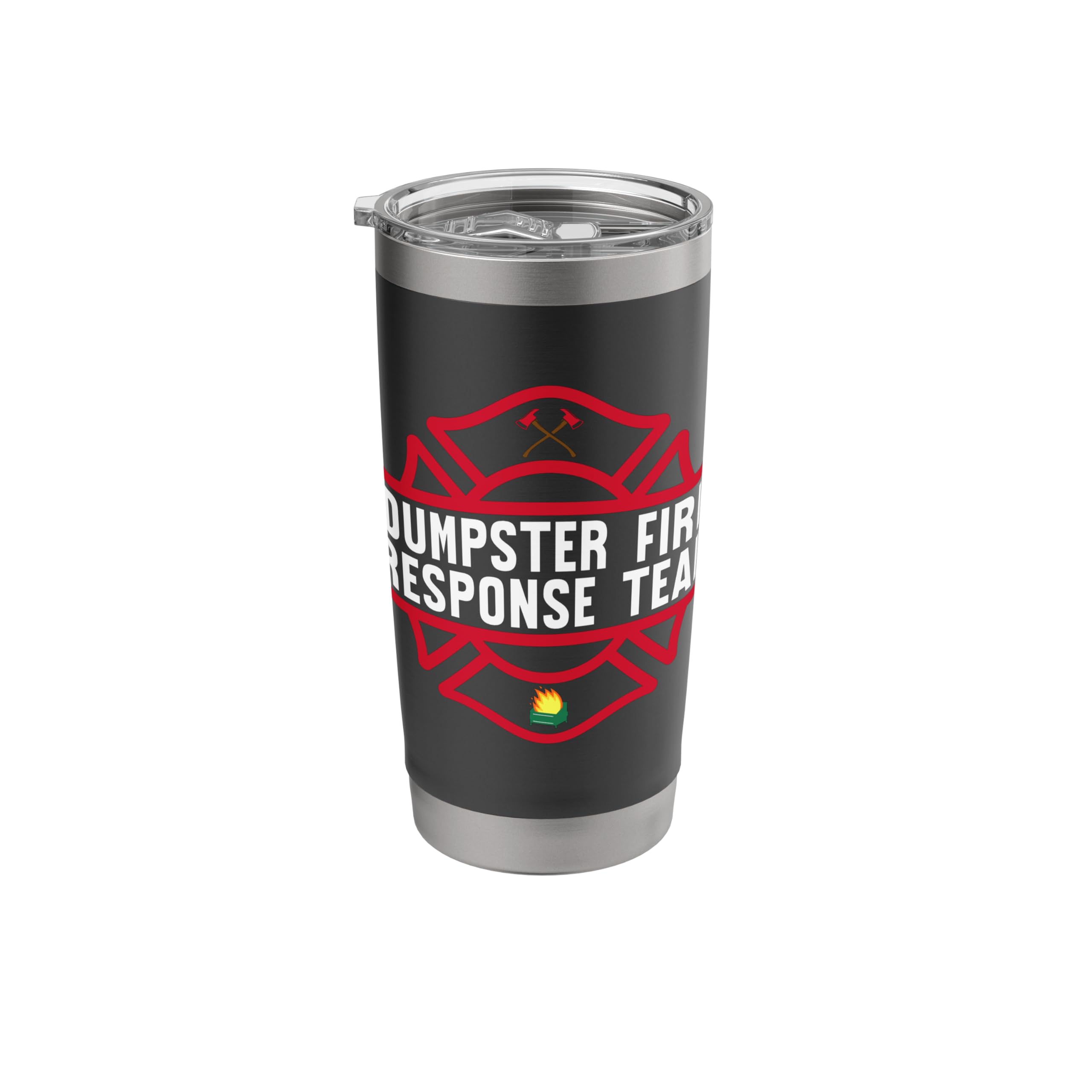 Dumpster Fire Response team funny work joke Stainless Steel Insulated Tumbler