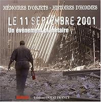 Mémoires d'objets-Histoire d'hommes : le 11 septembre 2001 2737345839 Book Cover