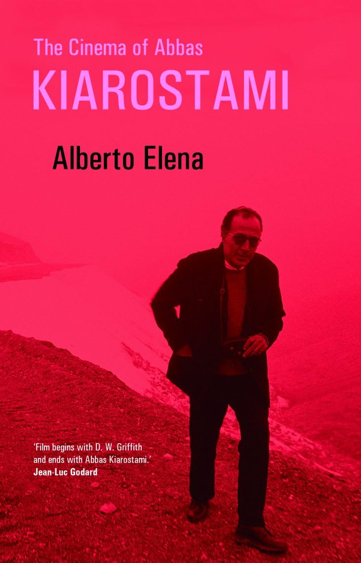 Buy Cinema of Abbas Kiarostami: and the World of the Thousand and One Nights — BookShops.in