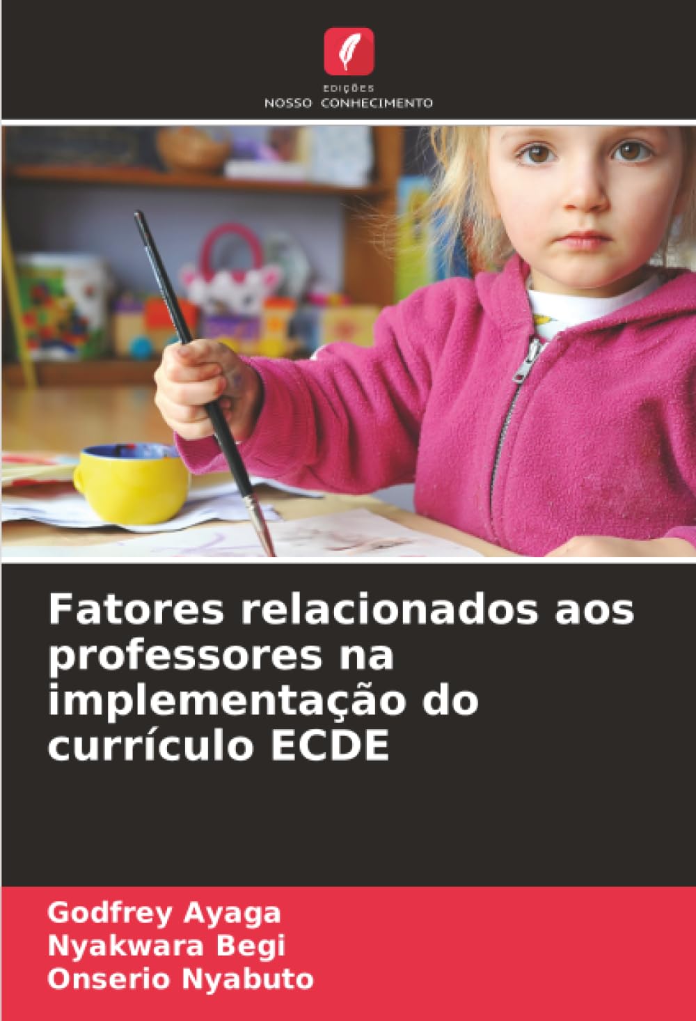 Fatores relacionados aos professores na implementação do currículo ECDE