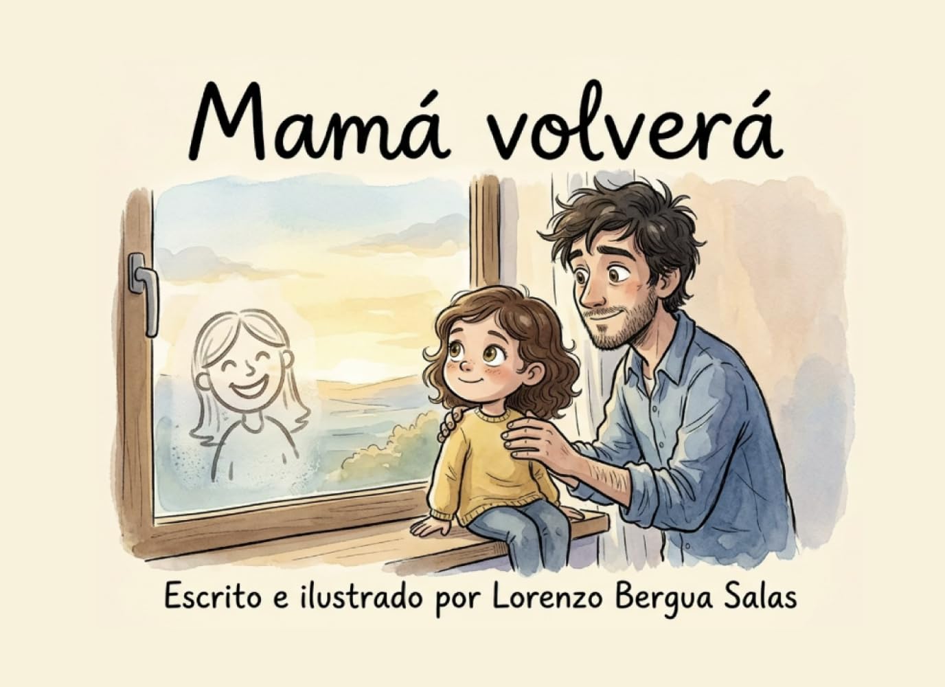 Mamá volverá: Un cuento infantil para afrontar la hospitalización de un progenitor, la separación y la gestión de la ausencia (Cuentos Sanitarios Infantiles)
