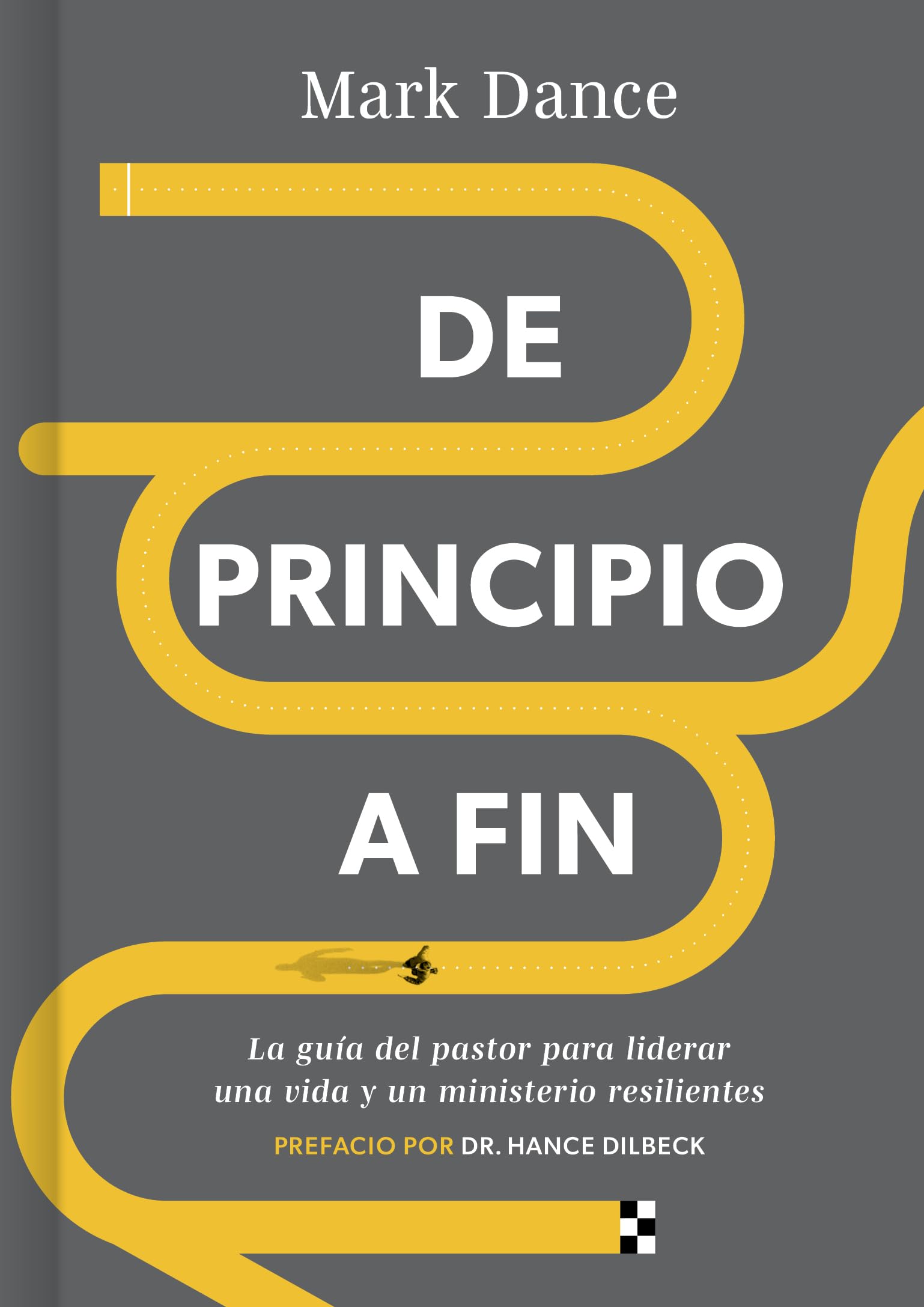De principio a fin (SPA Start to finish) (Spanish Edition)