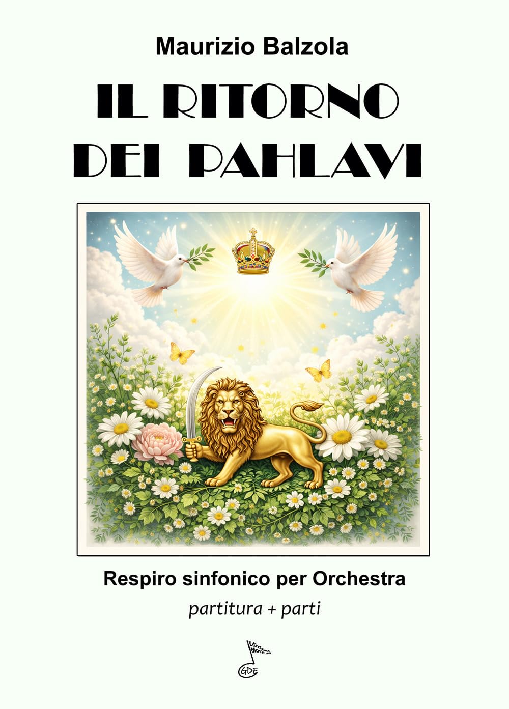 IL RITORNO DEI PAHLAVI: Respiro sinfonico per Orchestra