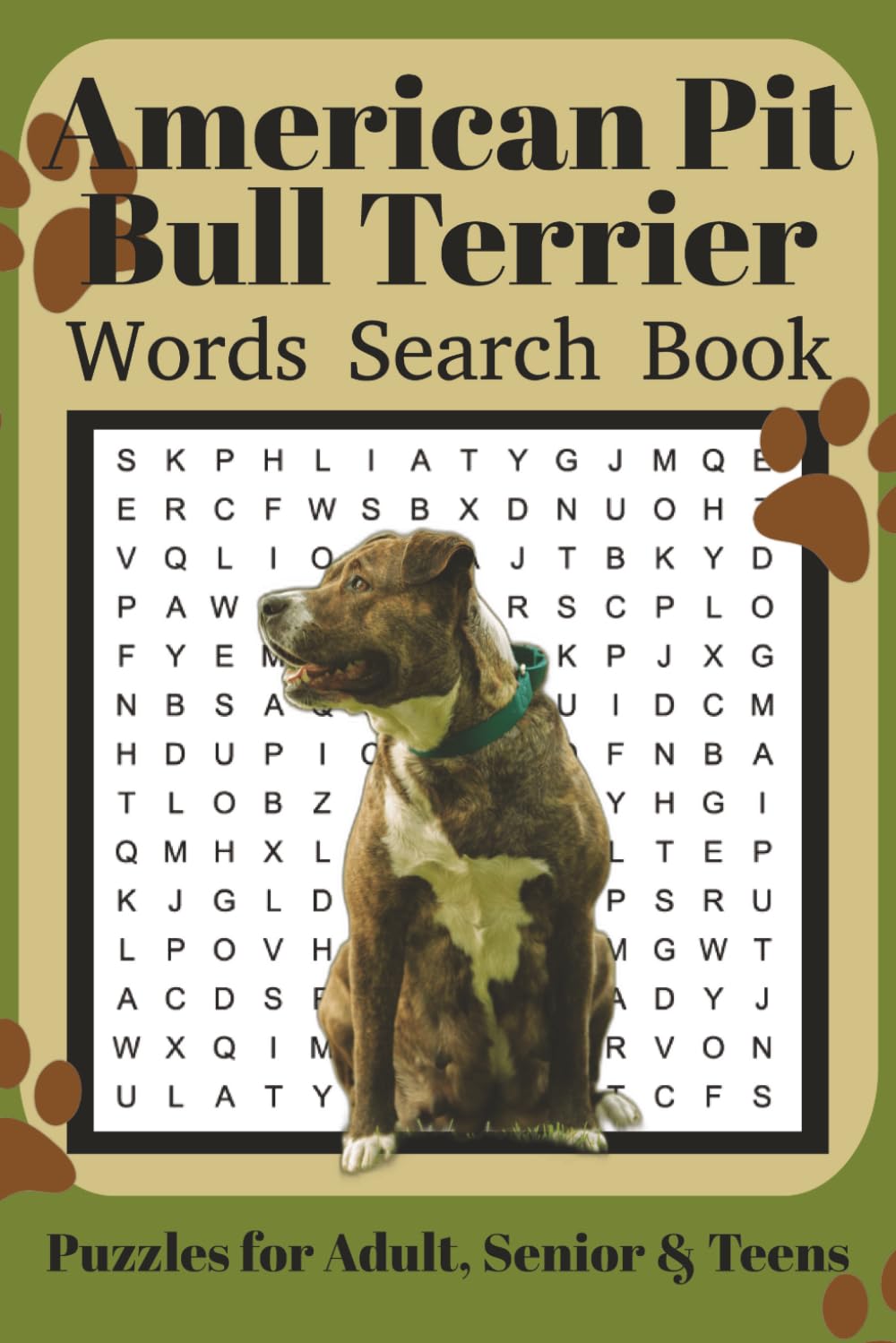 American Pit Bull Terrier Word Search Book: Fun Word Search Puzzles for American Pit Bull Terrier Lovers | Relaxing Brain Games for Adults & Seniors | ... 110 Pages | 50+ Puzzles | Solutions Included