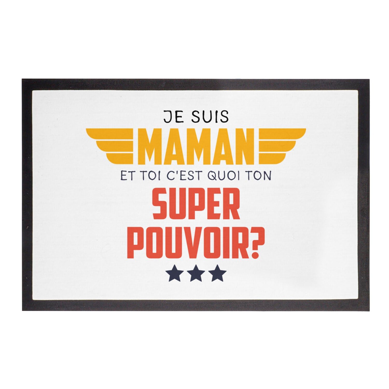 Cadeau fête des mères paillasson blanc maman super pouvoir 60x40