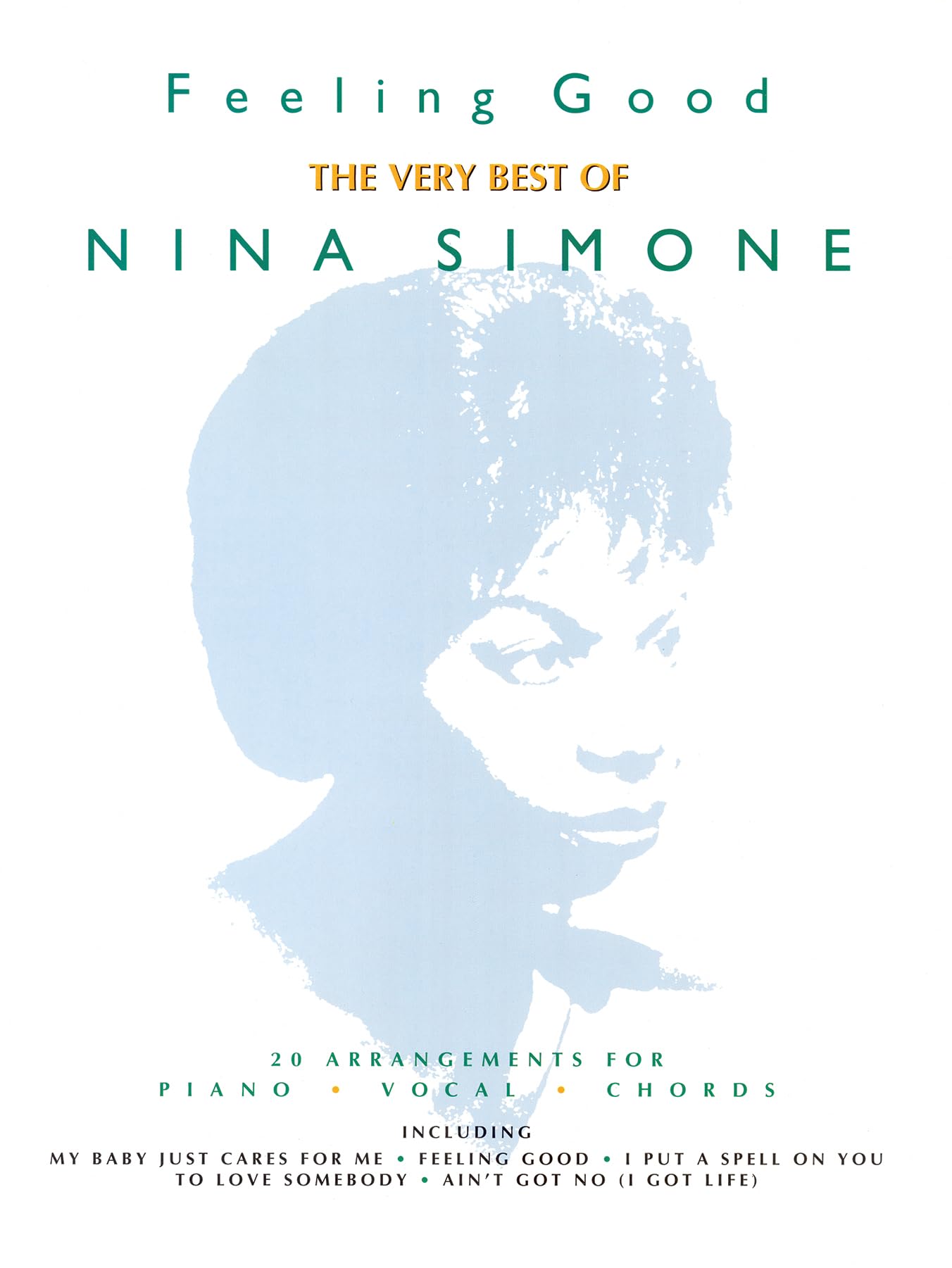 Feeling Good: The Best Of Nina Simone