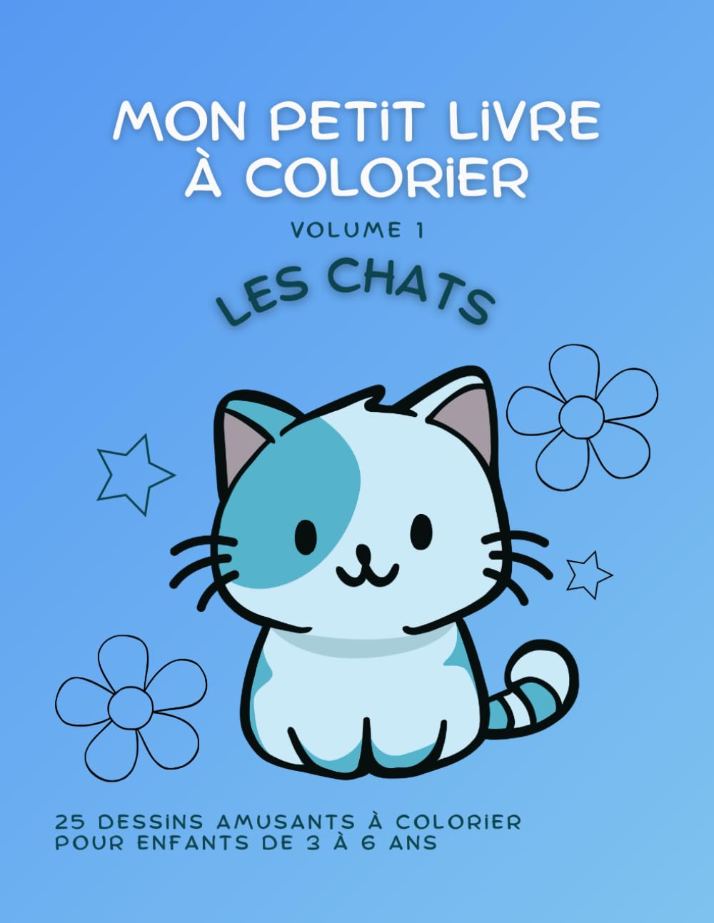 Mon petit livre à colorier: Les chats - Volume 1