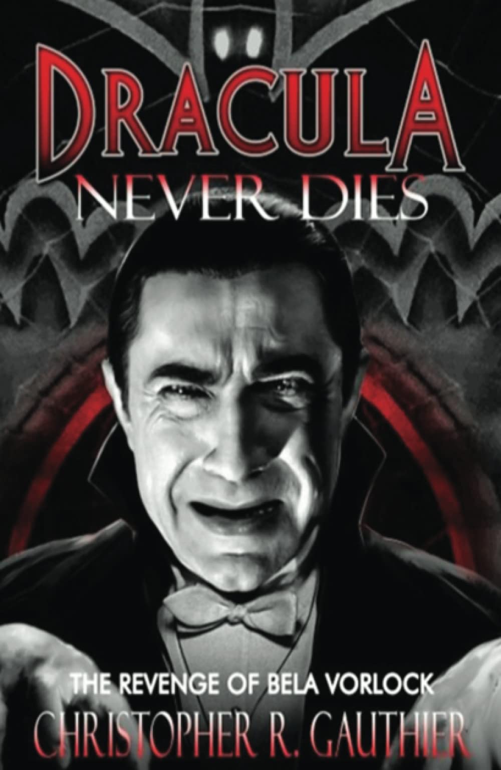 Dracula Never Dies: The Revenge of Bela Vorlock