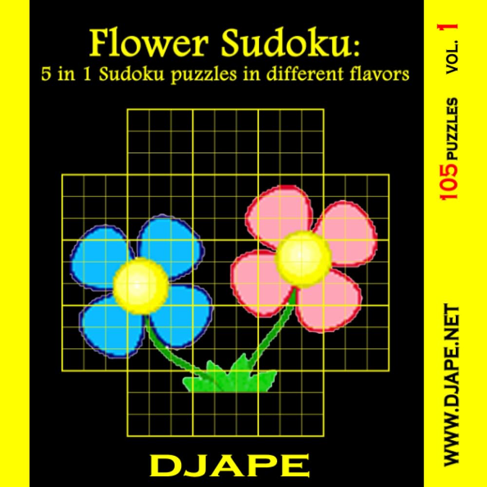 Flower Sudoku: 5 In 1 Sudoku Puzzles In Different Flavors: 105 Puzzles ...