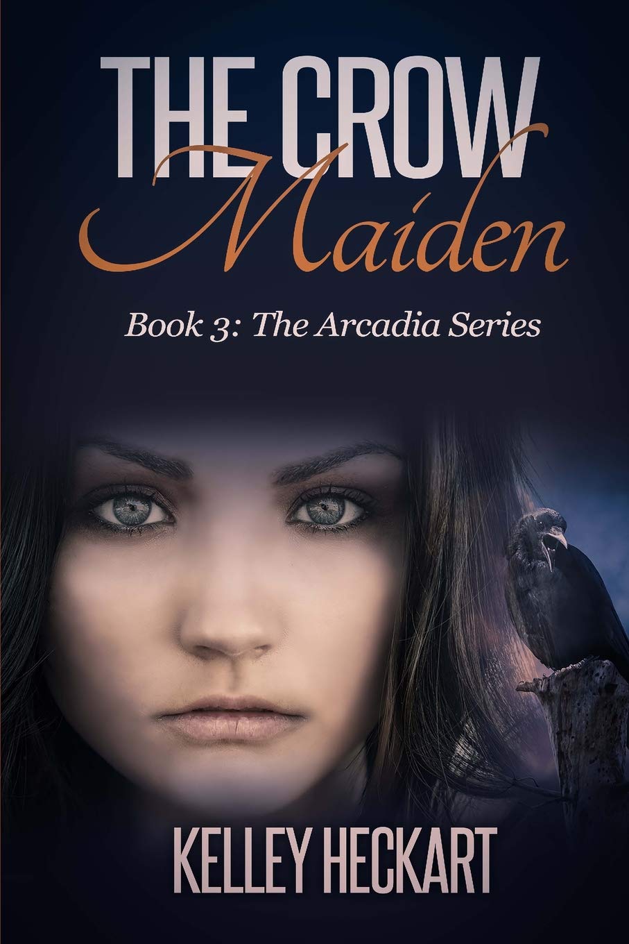 The Crow Maiden: Book 3: The Arcadia Series (a Bronze Age fantasy)