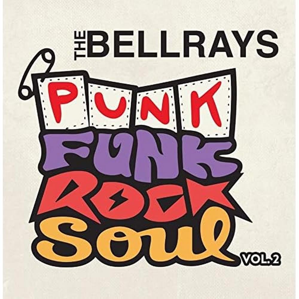 Bellrays Punk Funk Rock Soul Vol. 2 LP Vinyl NEW