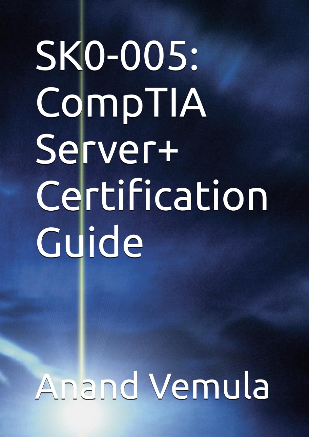 SK0-005: CompTIA Server+ Certification Guide