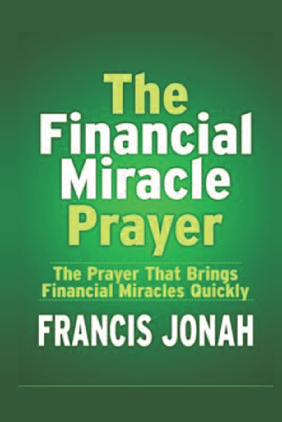 THE FINANCIAL MIRACLE PRAYER
