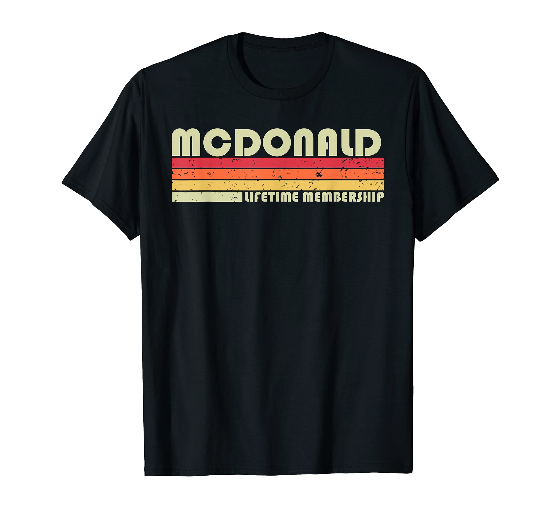 MCDONALD Surname Funny Retro Vintage 90s Birthday Reunion T-ShirtOEKO-TEX STANDARD 100