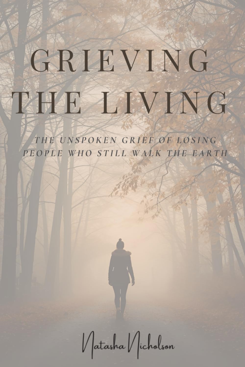 Grieving the Living: The Unspoken Grief of Losing People Who Still Walk the Earth