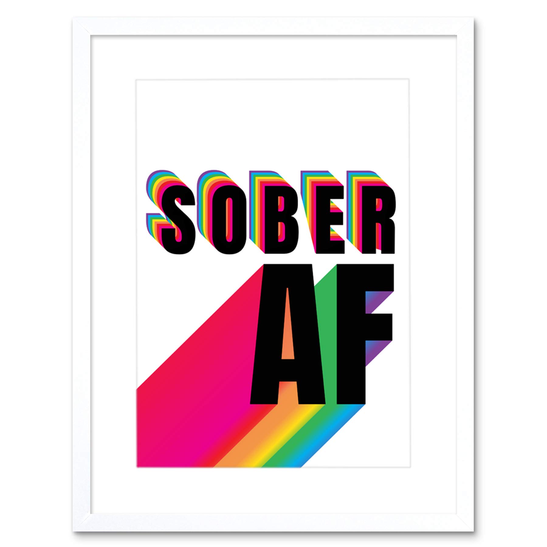 Wee Blue Coo Sober Af Rainbow Typography White Artwork Framed Wall Art Print 12X16 Inch