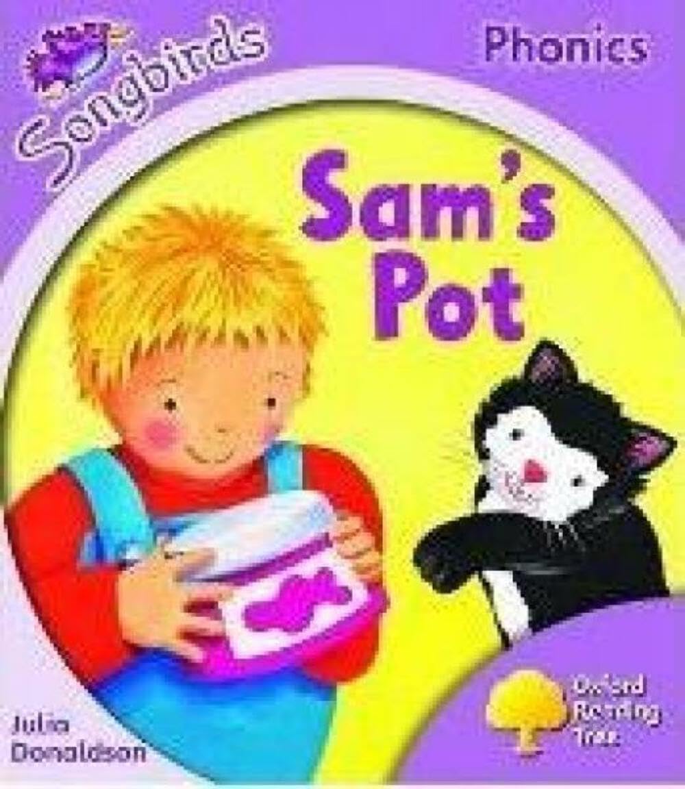 Oxford Reading Tree: Stage 1+: Songbirds: Sam's Pot