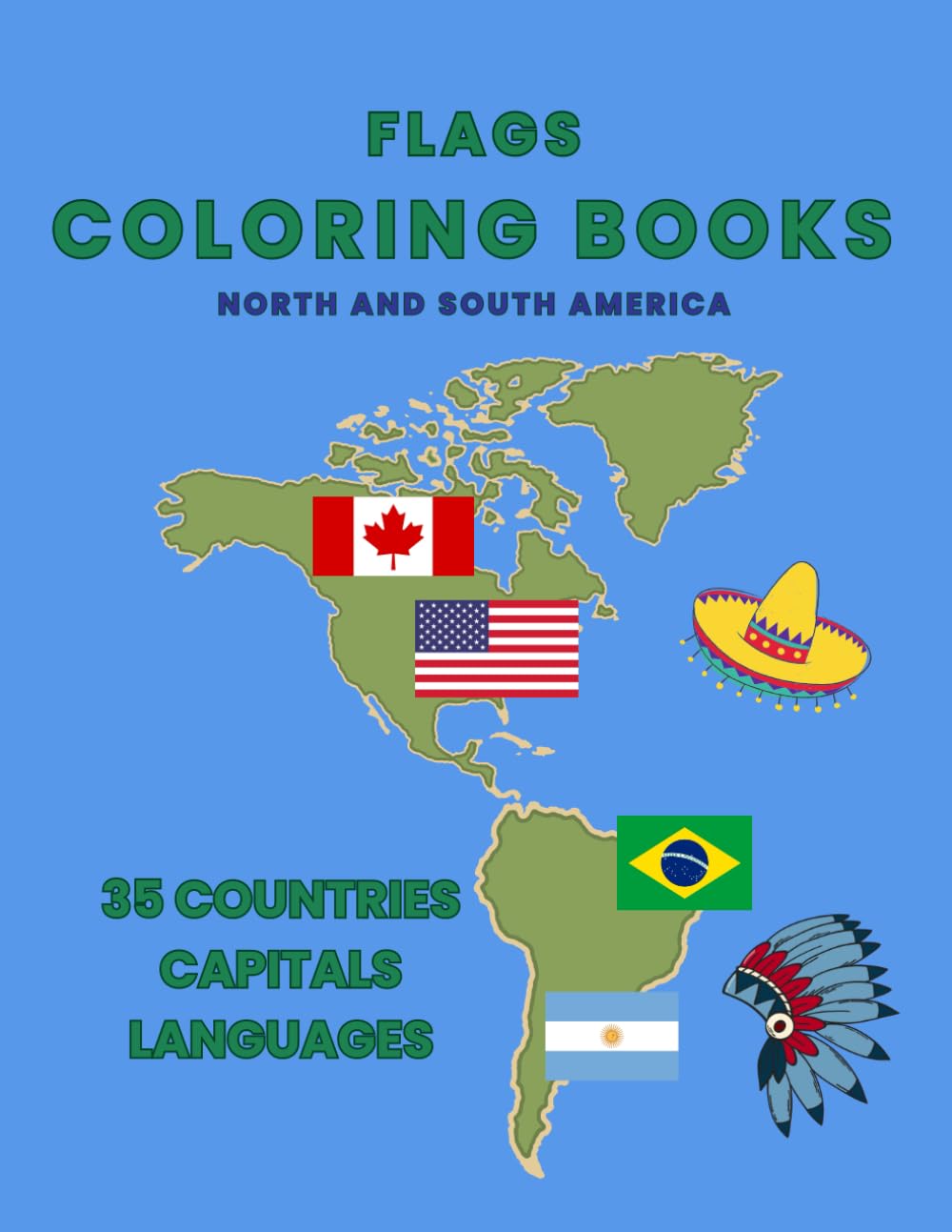 Coloring Book for Teens: Flags of North and South America | Learn Capitals, Languages, and Countries | 45 Countries (Flags of the World: Coloring Books)