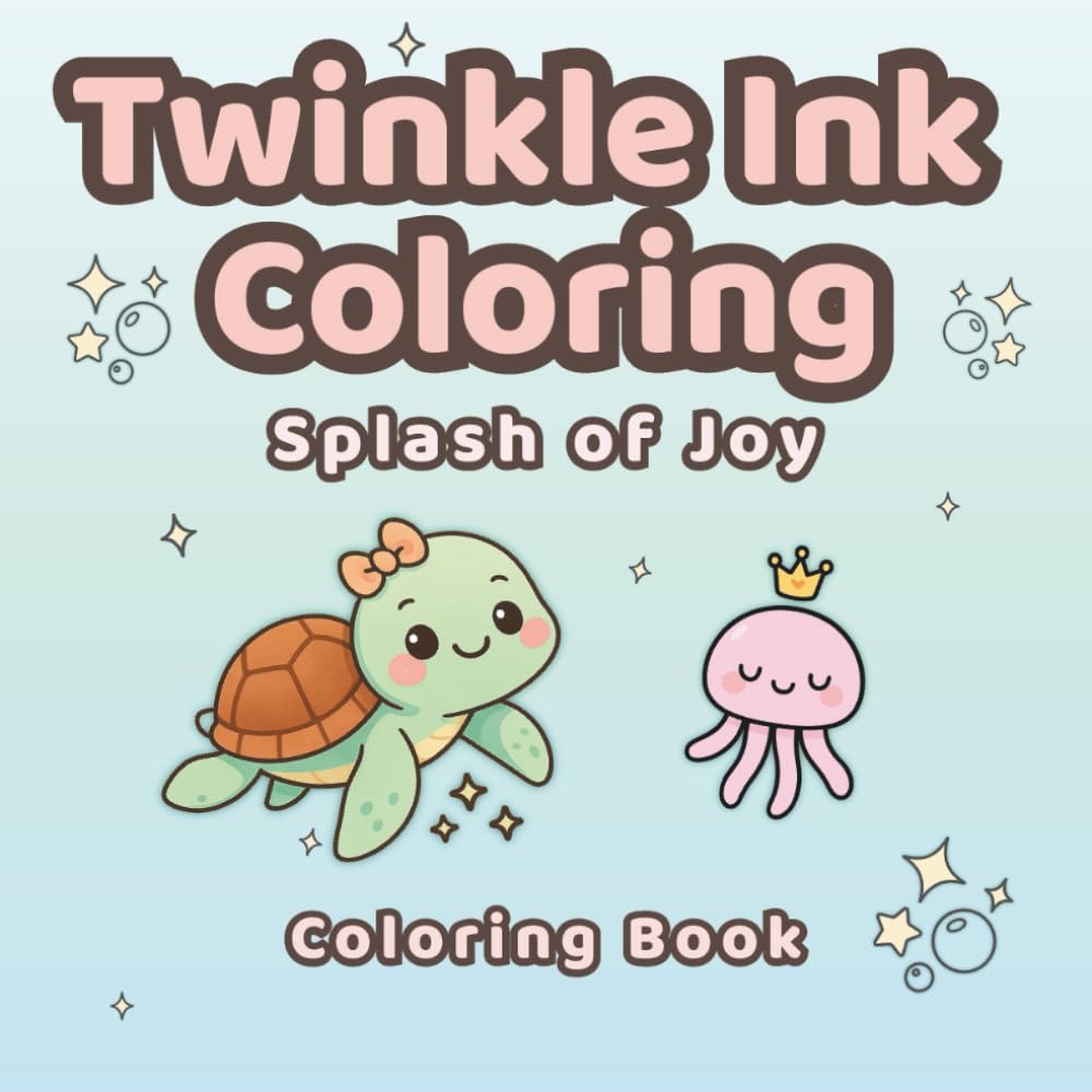 Twinkle Ink Coloring: Splash of Joy