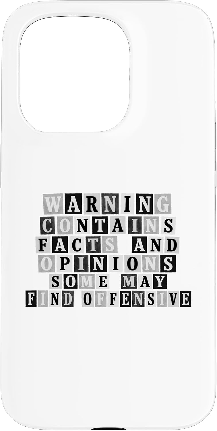 Funny Warning Contains Facts and Opinions Ransom Text Case for iPhone 15 Pro