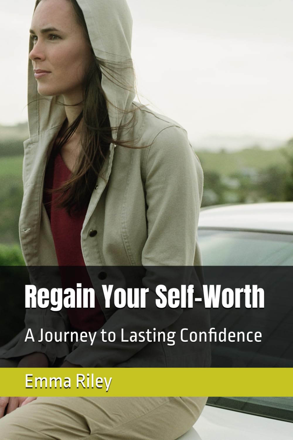 Regain Your Self-Worth: A Journey to Lasting Confidence