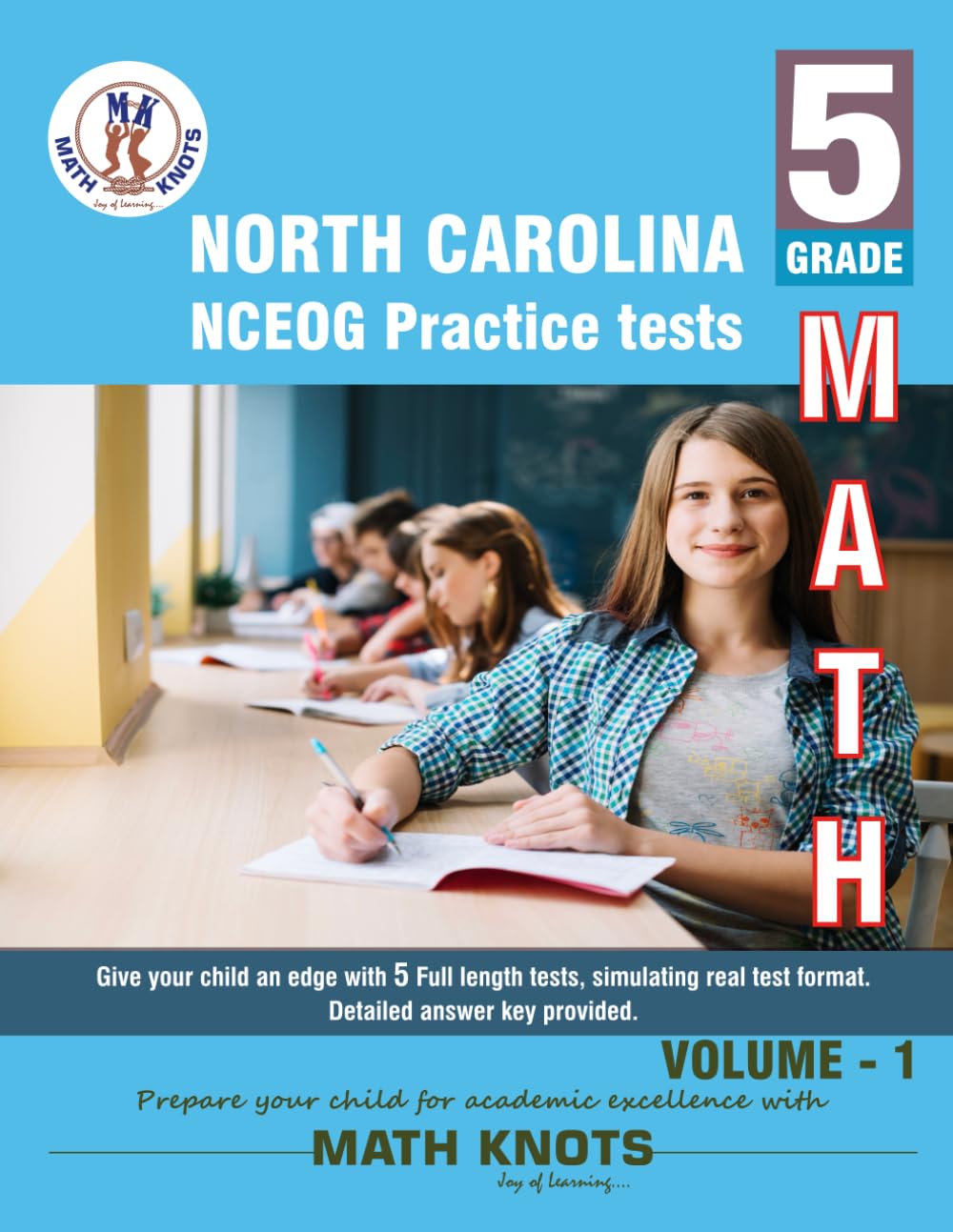 North Carolina State (NC EOG) , 5th Grade MATH Practice Tests ,Volume 1