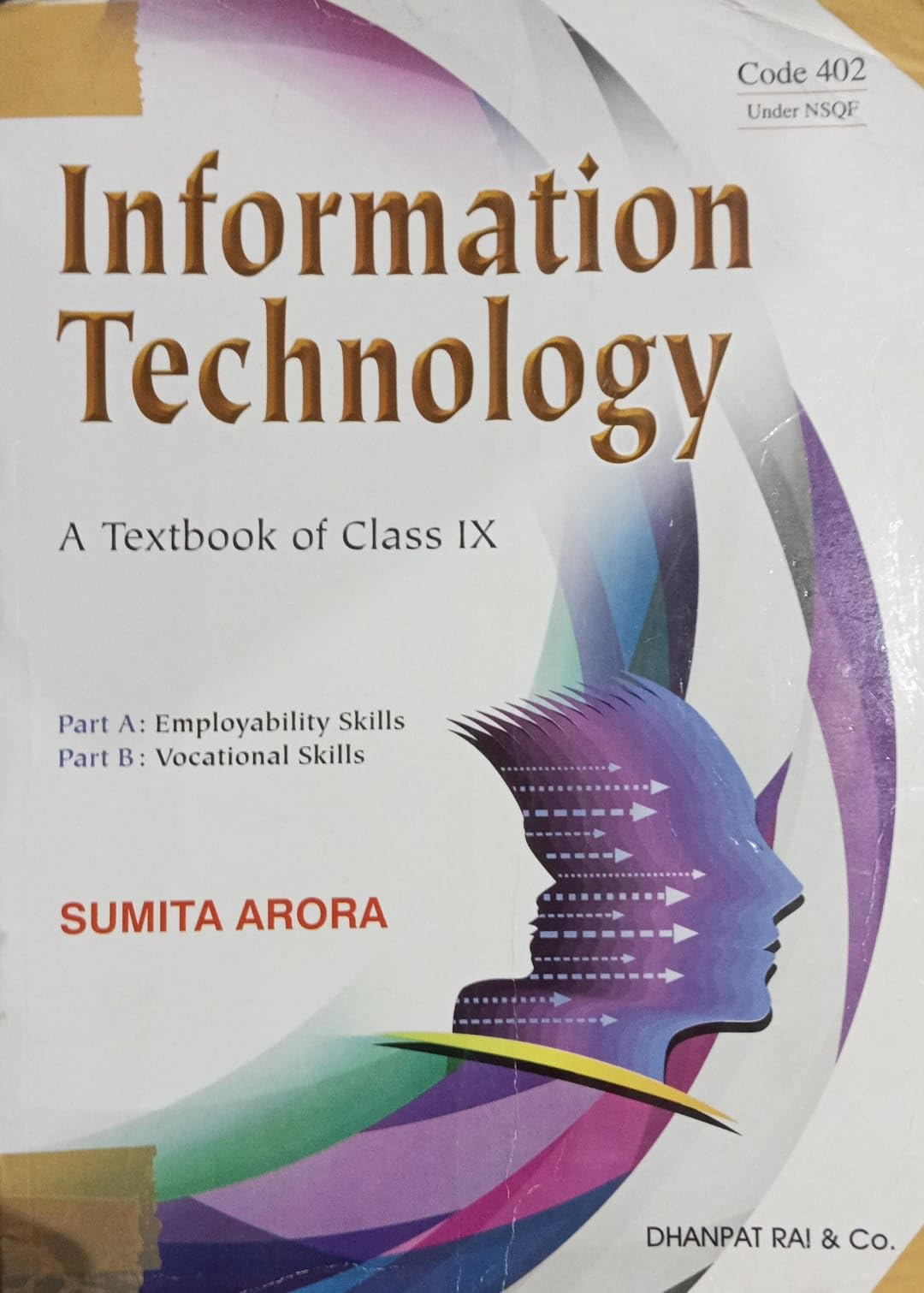 Information Technology Class 9 by Sumita Arora (Second Hand & Used Book) (M) Paperback