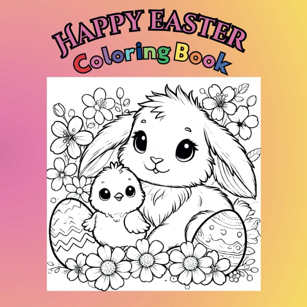 Happy Easter Coloring Book: Easter Coloring Book with Rhymes