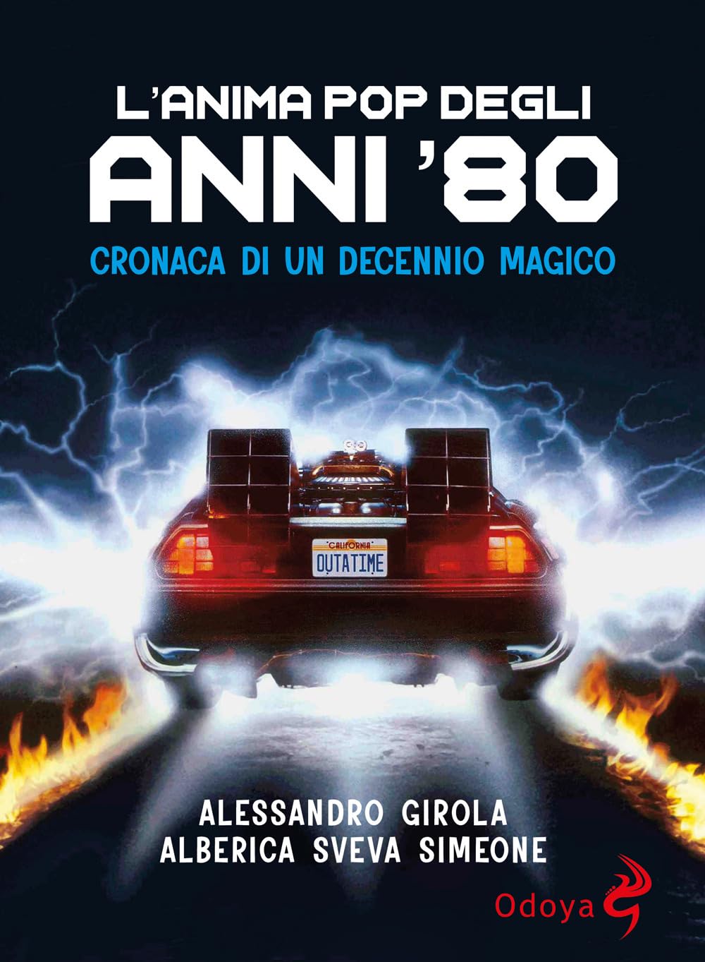 L'anima Pop Degli Anni '80. Cronaca Di Un Decennio Magico - 4