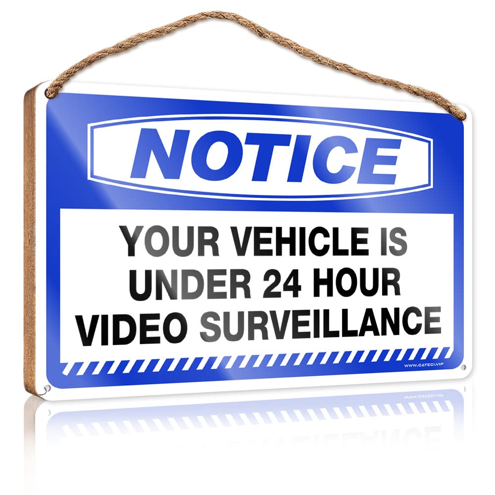 FRINTOXA Door Sign Decoration Notice Your Vehicle Is Under 24 Hour Video Surveillance Wooden Sign(20X30CM)